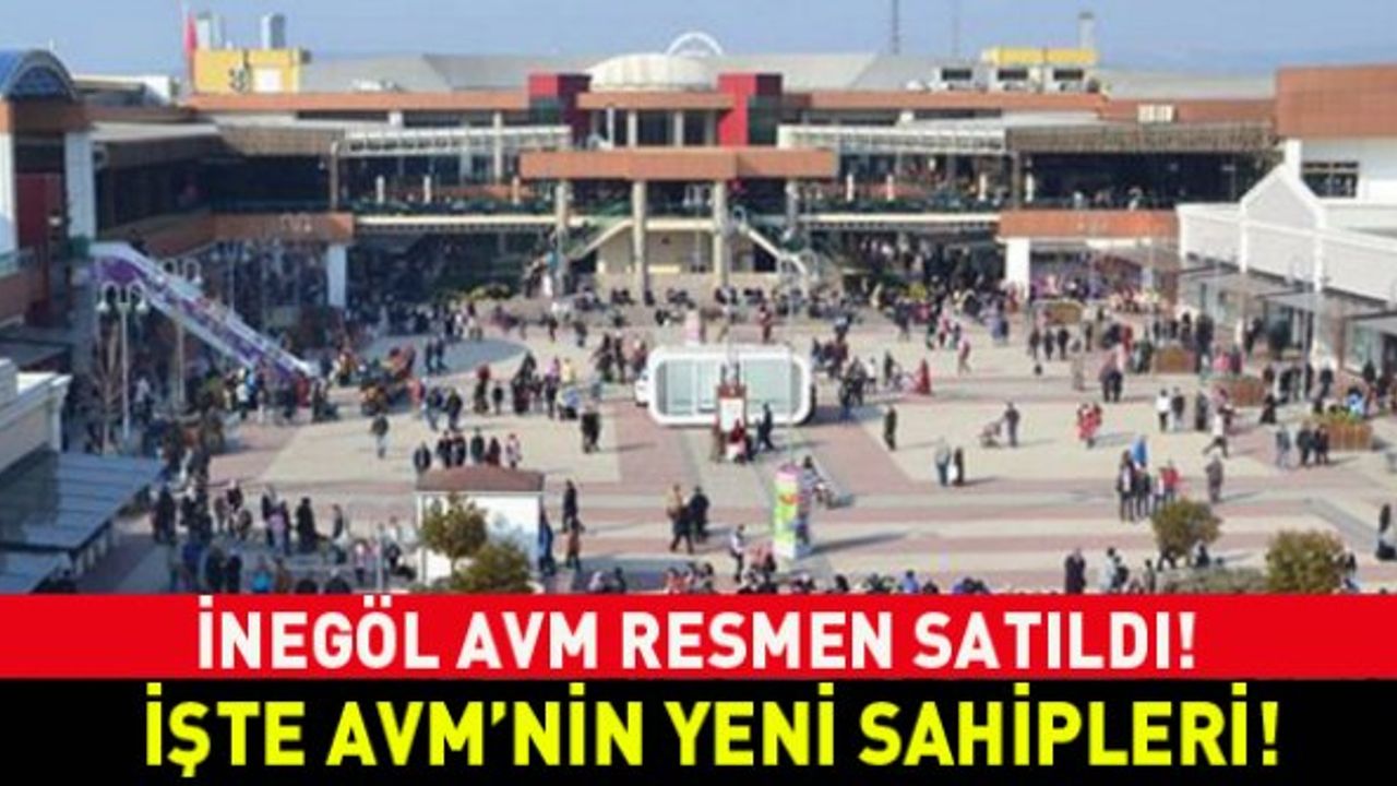 İnegöl AVM'nin yeni sahibi fiba holding