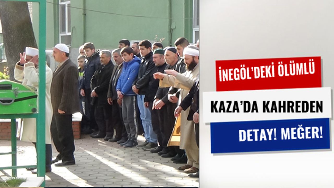 Kazada hayatını kaybeden genç toprağa verildi  