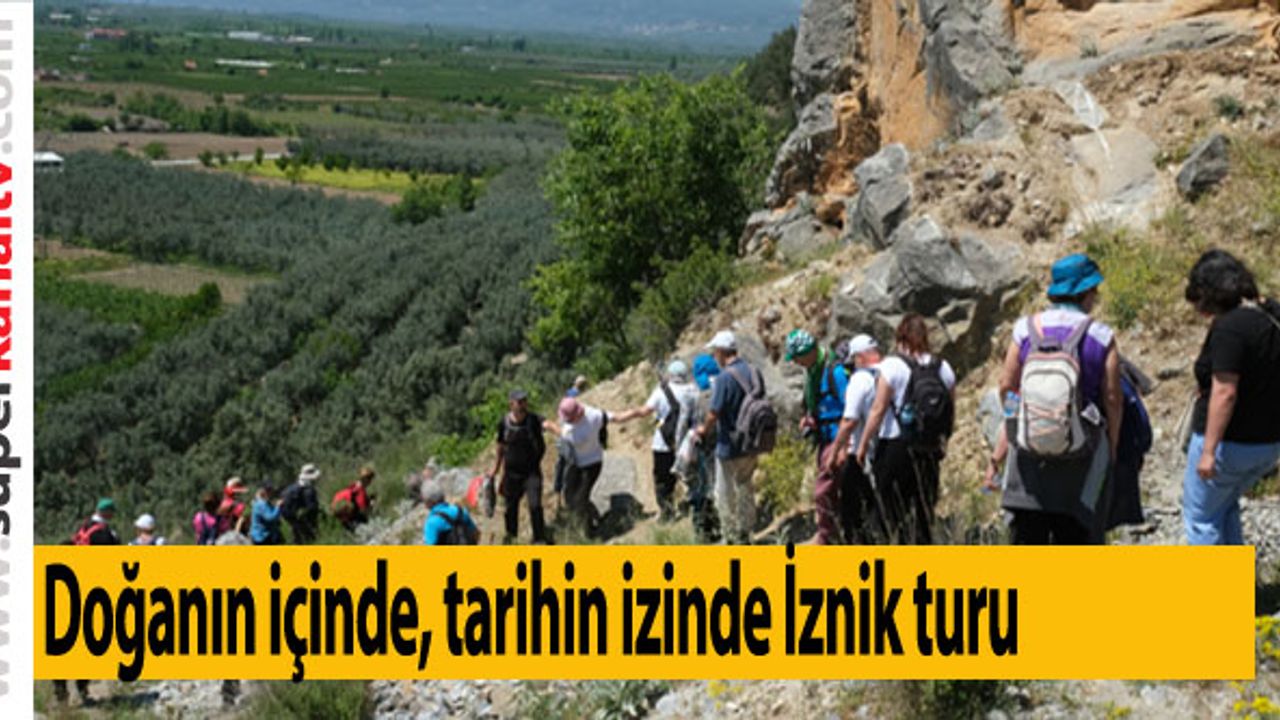 Doğanın içinde, tarihin izinde İznik turu