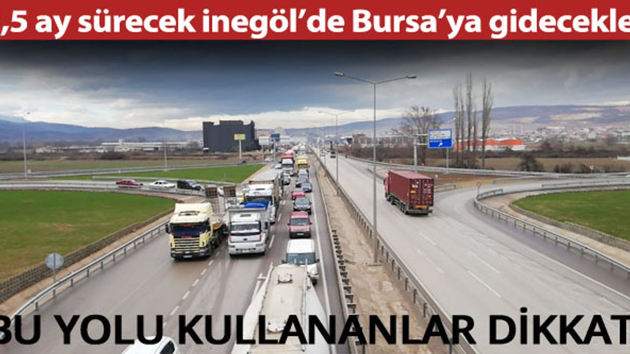 Bursa’da trafik düzenlemesi! Bu yolu kullananlar dikkat…