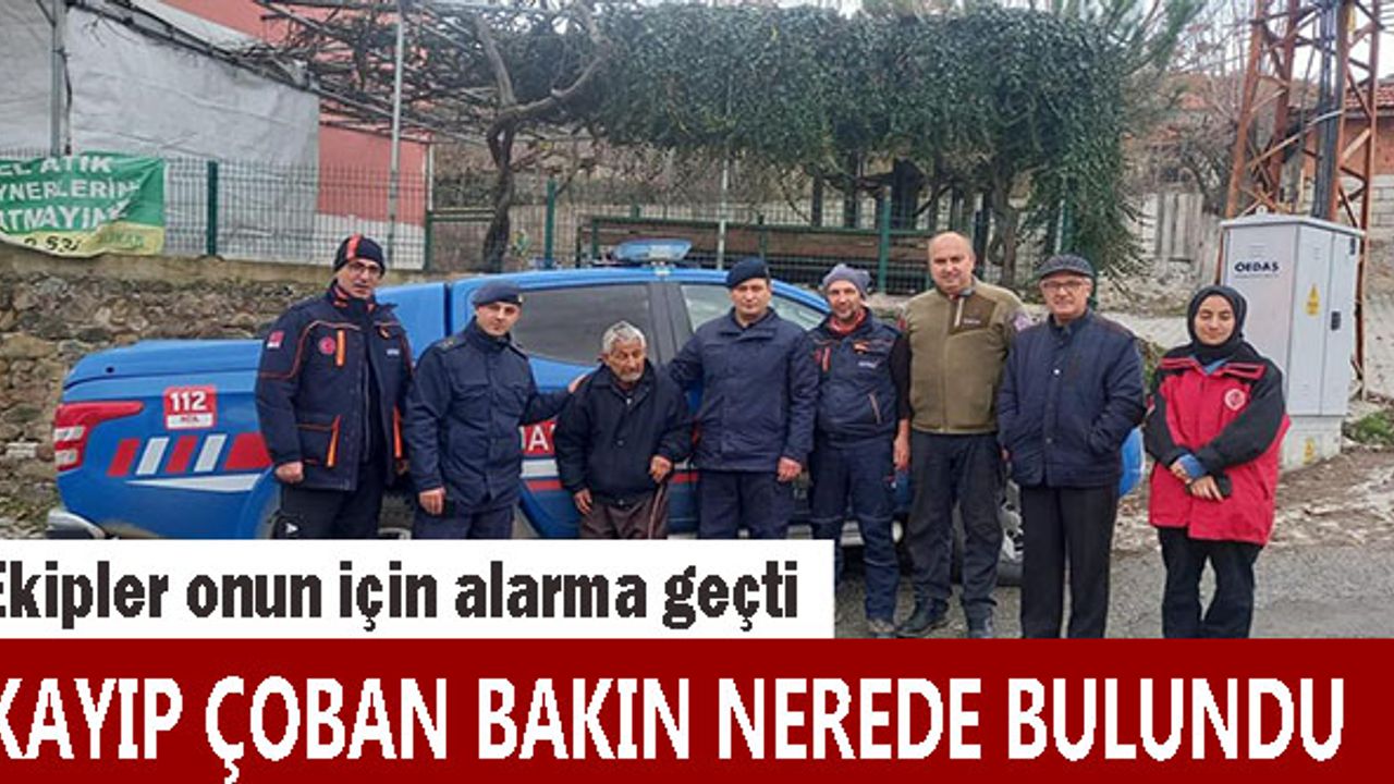 Bursa'da kaybolan çoban Kütahya'da bulundu