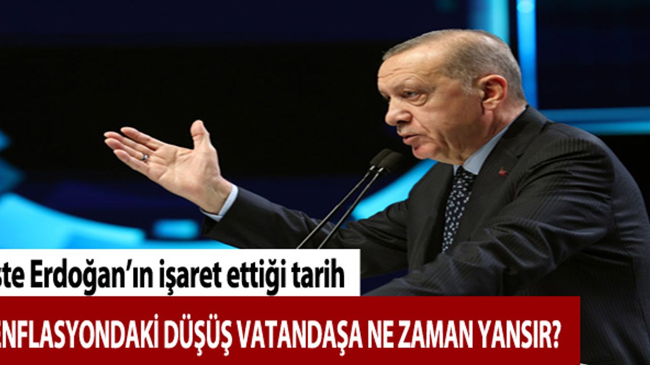 Cumhurbaşkanı Erdoğan'dan 'enflasyon' açıklaması