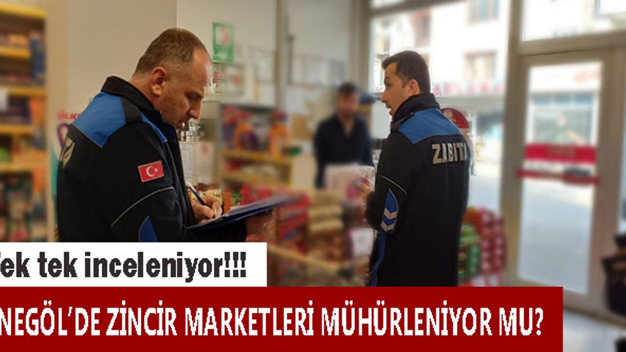 İnegöl’de zincir marketler an mühürlenebilir