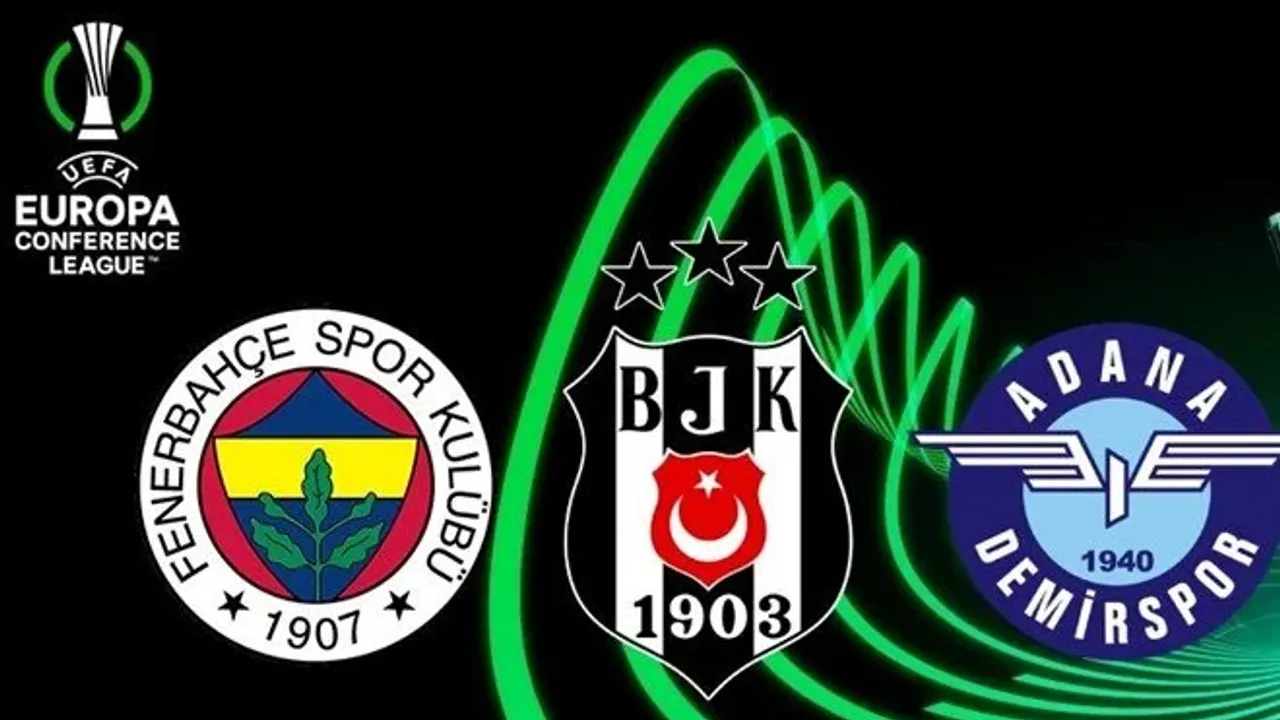 Fenerbahçe, Beşiktaş ve Adana Demirspor'un UEFA Avrupa Konferans Ligi'ndeki muhtemel rakipleri