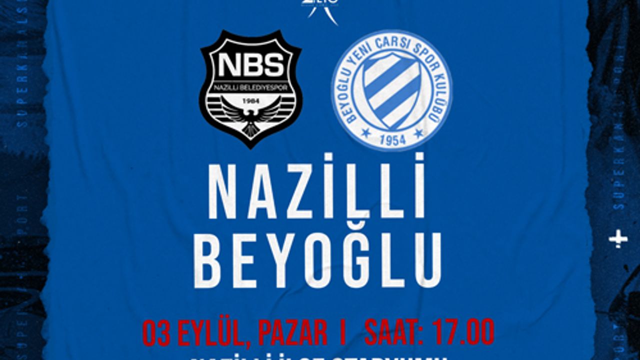 Nazilli Belediyespor Beyoğlu Yeni çarşı FK maçını canlı izle