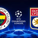 Fenerbahçe Lyon maçını CANLI İZLE