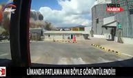 Kocaeli Derince Limanı'nda patlama anı..