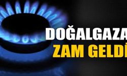 Doğalgaza yüzde 12 zam!