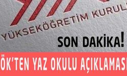 Son Dakika! YÖK’ten Yaz Okulu Kararı