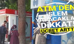 ATM'lerde işlem ücreti tavanı 4 TL'ye yükseldi