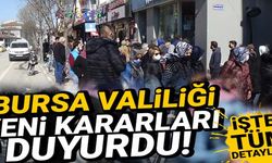 Bursa Valiliği'nden İl Hıfzıssıhha Kurul Kararı açıklaması