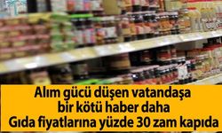 Akaryakıttaki zamlar gıdaya da yansıyacak! Fiyatların en az yüzde 30 yükselmesi bekleniyor