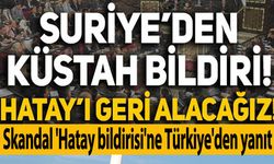 Skandal 'Hatay bildirisi'ne Türkiye'den yanıt