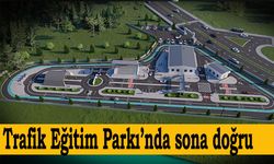 Trafik Eğitim Parkı’nda sona doğru