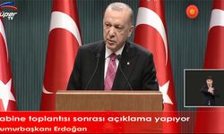 Erdoğan'dan kabine toplantısı sonrası kritik açıklamalar