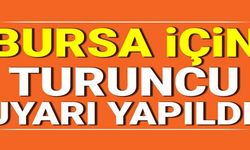 Meteorolojiden Bursa için fırtına uyarısı