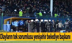 Olayların sorumlusu Yenişehir Belediye Başkanı Davut Aydın