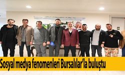 Sosyal medya fenomenleri Bursalılar’la buluştu