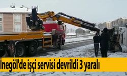 İnegöl'de işçi servisi devrildi 3 yaralı