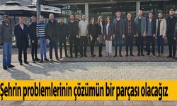 Şehrin problemlerinin çözümün bir parçası olacağız