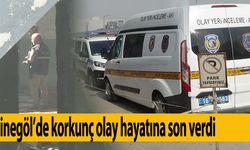 İnegöl'de korkunç olay hayatına son verdi