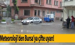 Meteoroloji’den Bursa’ya çifte uyarı! Kuvvetli yağış ve rüzgar...