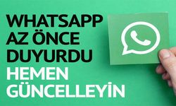 WhatsApp duyurdu.... Hemen güncelleyin!