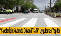 “Yayalar İçin 5 Adımda Güvenli Trafik” Uygulaması Yapıldı