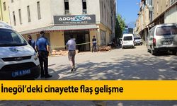 İnegöl’deki cinayette flaş gelişme