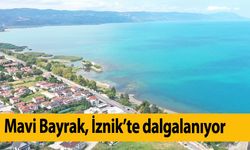 Mavi Bayrak, İznik’te dalgalanıyor