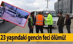 23 yaşındaki gencin feci ölümü!