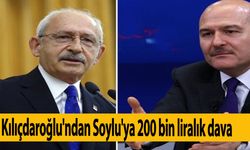 Kılıçdaroğlu'ndan Soylu'ya 200 bin liralık dava
