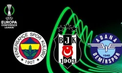 Fenerbahçe, Beşiktaş ve Adana Demirspor'un UEFA Avrupa Konferans Ligi'ndeki muhtemel rakipleri