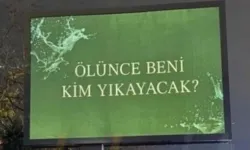 Bursa'ya asılan 'Ölünce beni kim yıkayacak' afişleri dikkat çekti