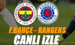 Fenerbahçe Rangers şifresiz maçını canlı izle