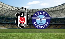 Beşiktaş Adana Demirspor maçı hangi kanalda