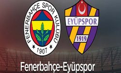 Fenerbahçe Eyüpspor maçını canlı izle