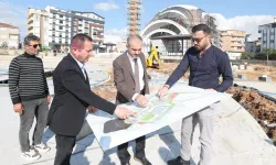 Başkan Çiftçi, Çayırova Kent Meydanı'nda incelemelerde bulundu