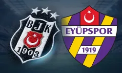 Beşiktaş Eyüpspor maçı hangi kanalda saat kaçta Muhtemel 11'ler