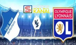 Hoffenheim Lyon maçı hangi kanalda, saat kaçta