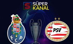 Porto PSV maçını CANLI İZLE!