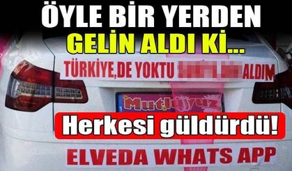 Gelin arabalarındaki ilginç yazılar