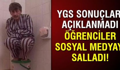 YGS'nin açıklanmaması sosyal medyada capsleri patlattı