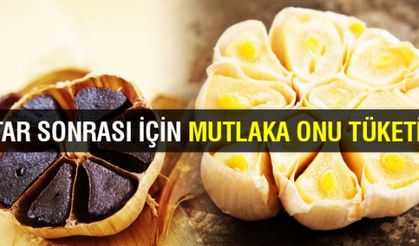 İftar sonrası için mutlaka tüketin!