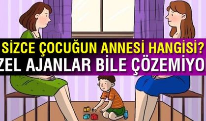 Çocuğun annesi kim? (FBI'ın özel ajanlar için yaptığı test)