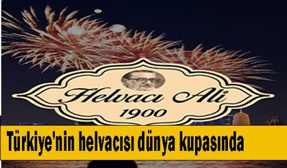 Türkiye'nin helvacısı dünya kupasında