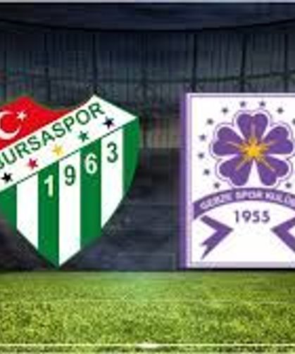 Bursaspor Gebzespor maçı hangi kanalda saat kaçta