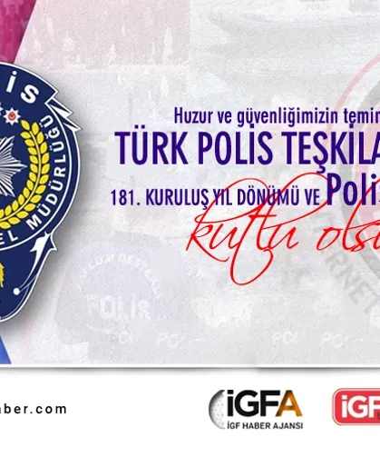 Türk Polis Teşkilatı 181 yıllık köklü geçmişiyle güvenliğin teminatı