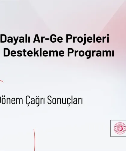 TÜBİTAK 1707 programında 2026 yılı ilk dönem sonuçları açıklandı