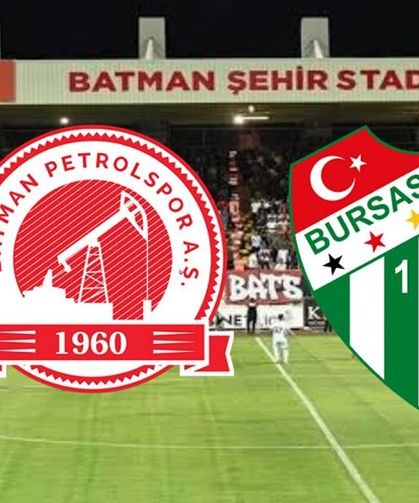 Batman Petrolspor Bursaspor maçı hangi kanalda saat kaçta!